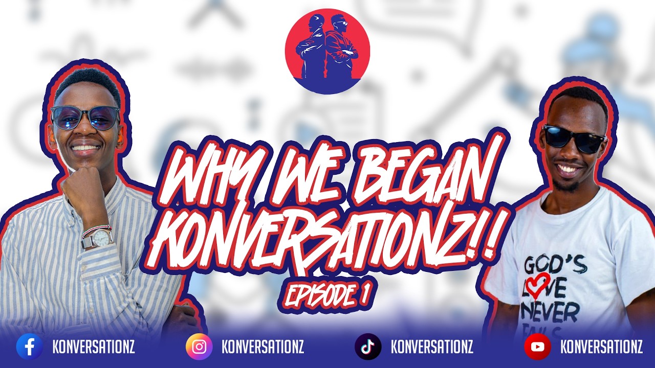 Episode 1: Our Life Experiences & Lessons Learned marks the beginning of Konversationz.