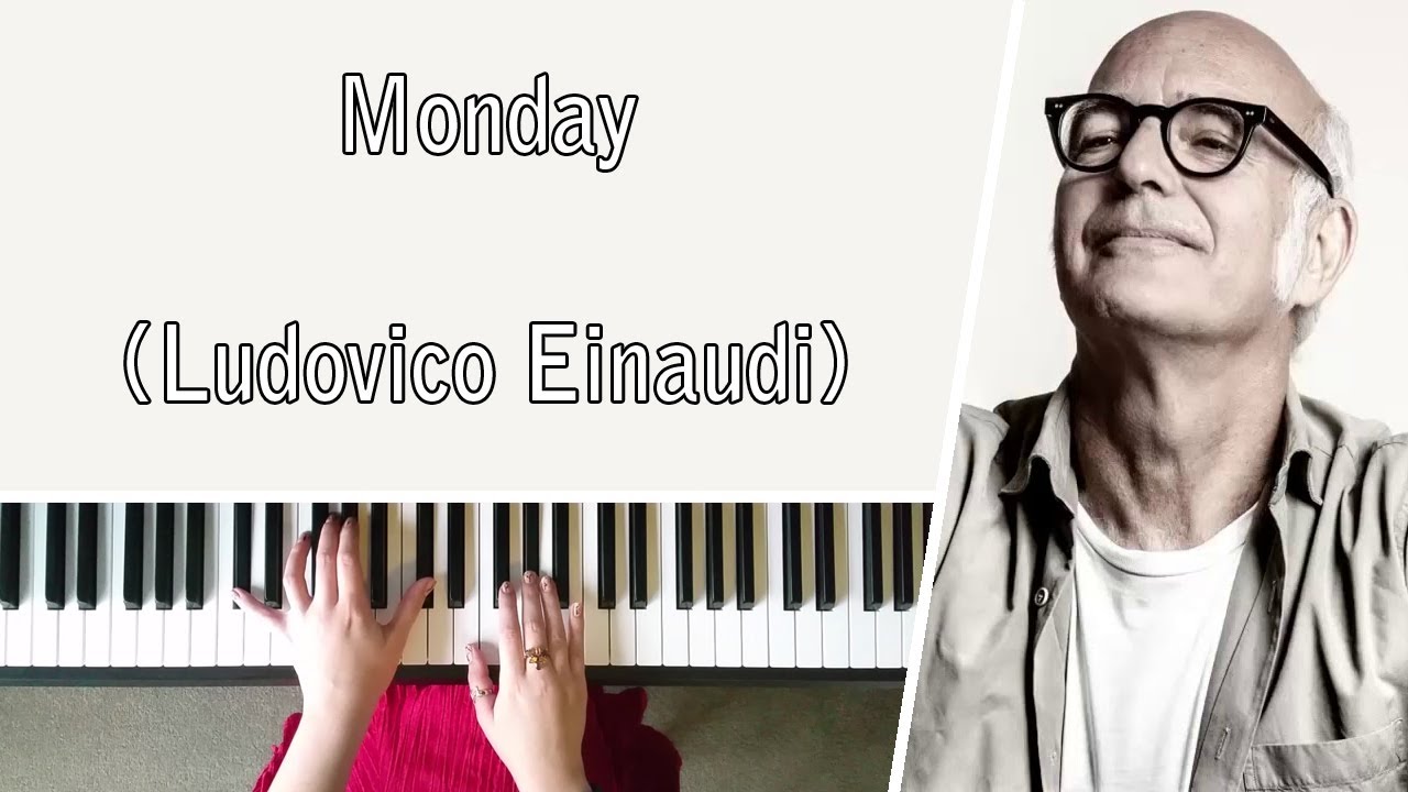 Monday - Ludovico Einaudi || PIANO COVER