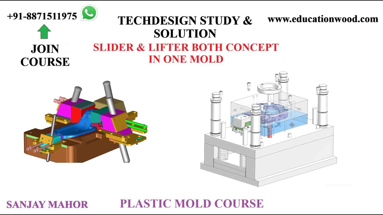 Lifter & Slider both in Single MOLD/ MOLD DESIGN COURSE