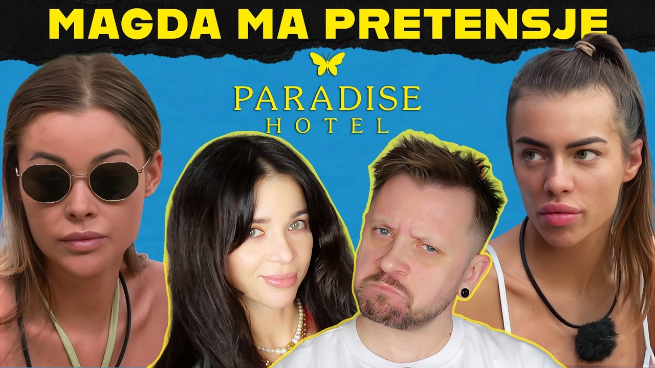 MAGDA ma PRETENSJE, JULIA mówi Kubie SP@#$%J - Hotel Paradise odc6