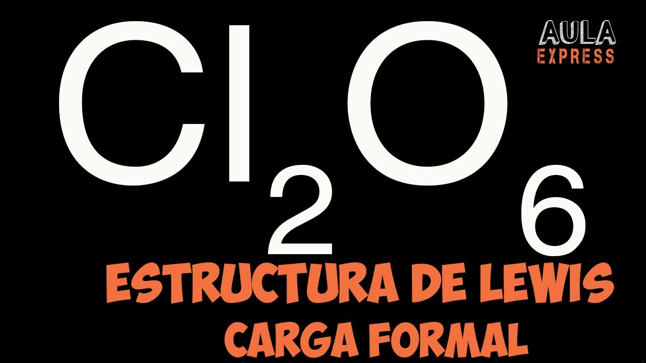 Estructura de Lewis Hexa&oacute;xido de Dicloro Cl2O6 | Cargas Formales Expansi&oacute;n Octeto
