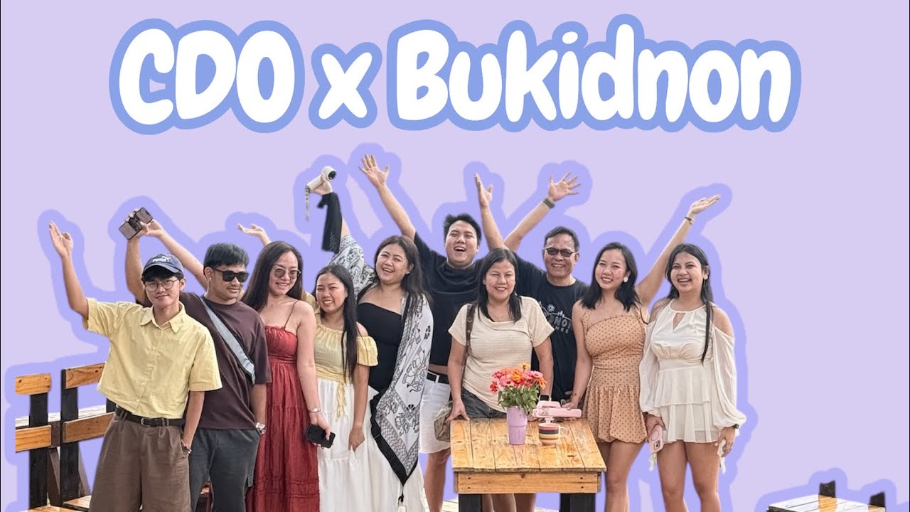 CDO x Bukidnon (Part 2)