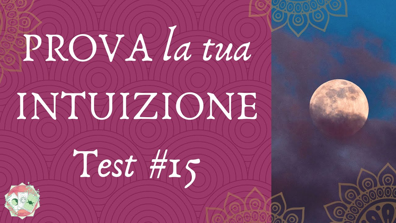 🔮Metti alla prova la TUA INTUIZIONE⚡️ TEST 15