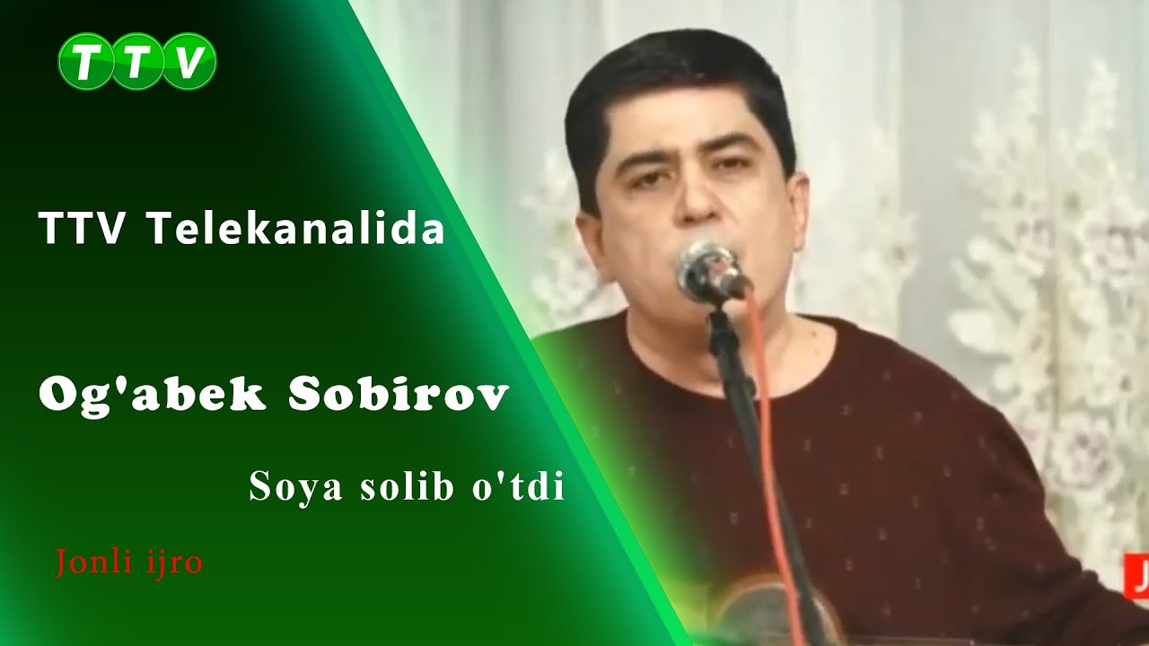 Og'abek Sobirov - Soya solib o'tdi