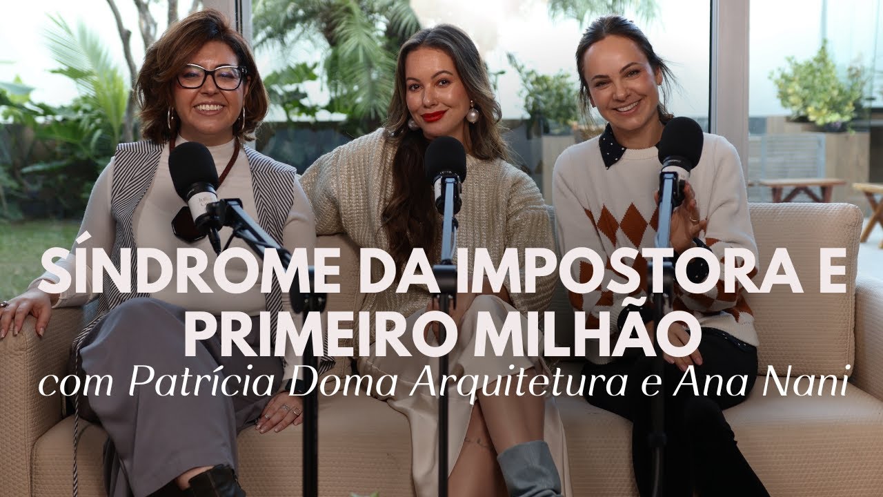 CRIATIVIDADE, CORAGEM E AUTOCONFIANCA: no empreendedorismo feminino | Juliana Goes Podcast
