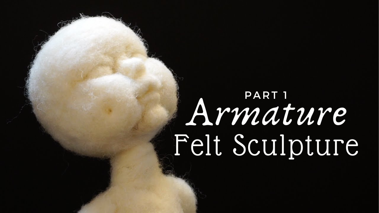 Making a Posable Cloth Doll for Stop Motion Part 1: How to Make the Armature and Felt Sculpture