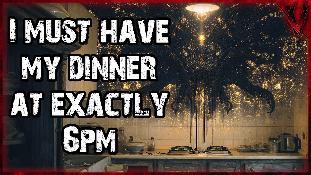 I Must Have My Dinner At Exactly 6pm