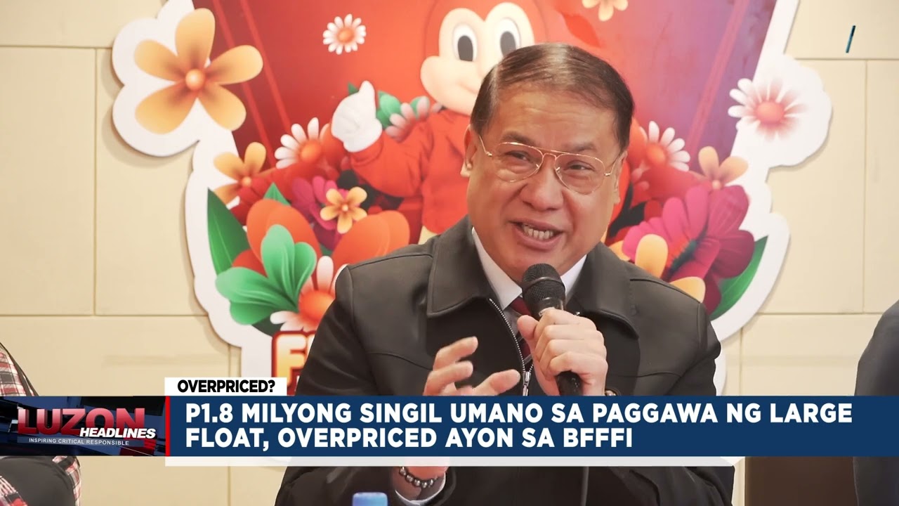P1.8 milyong singil umano sa paggawa ng large float, overpriced ayon sa BFFFI | Luzon Headlines
