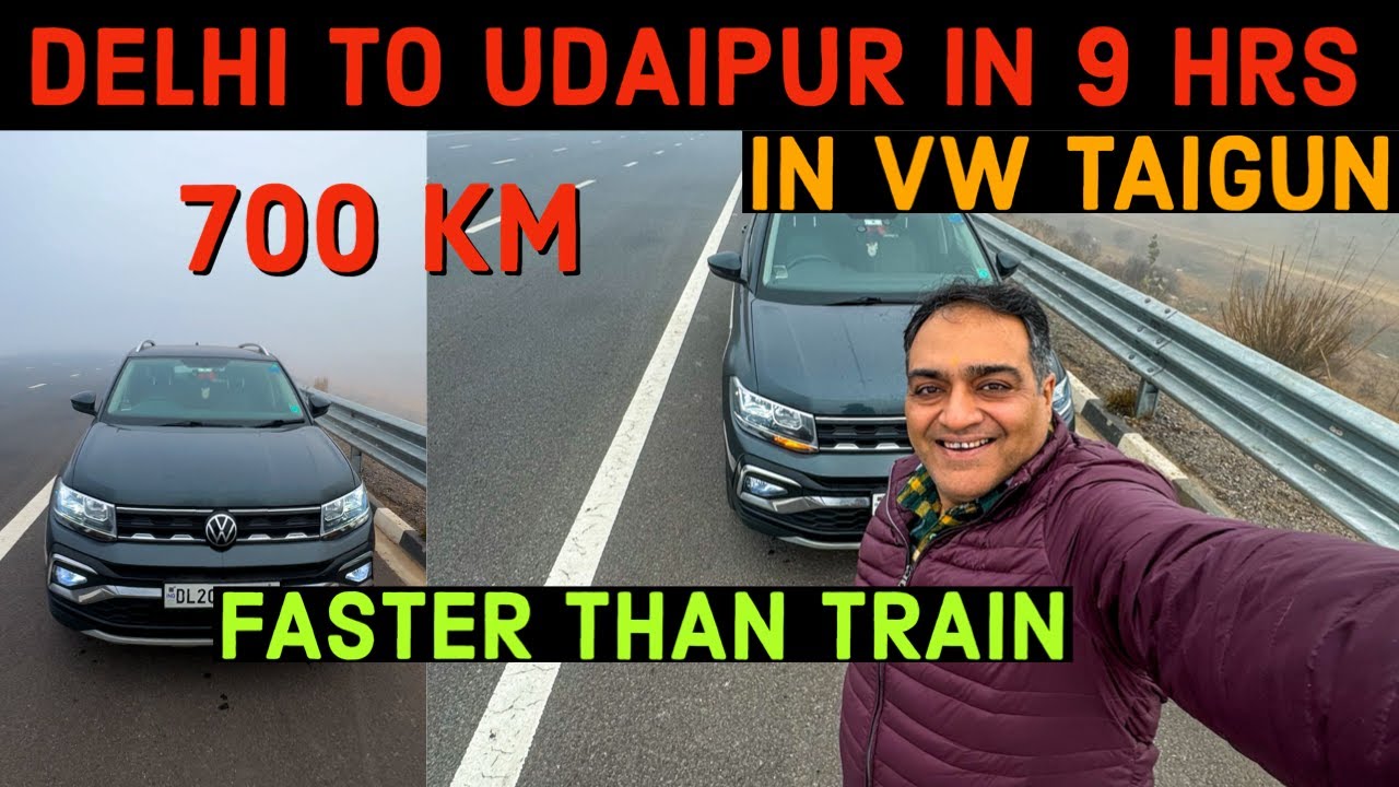 Delhi to Udaipur 700 KM Non Stop in Just 9 hours | FASTER THAN TRAIN | VOLKSWAGEN TAIGUN