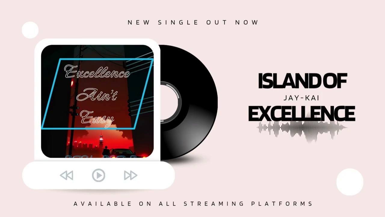 Island of Excellence - Jay-Kai