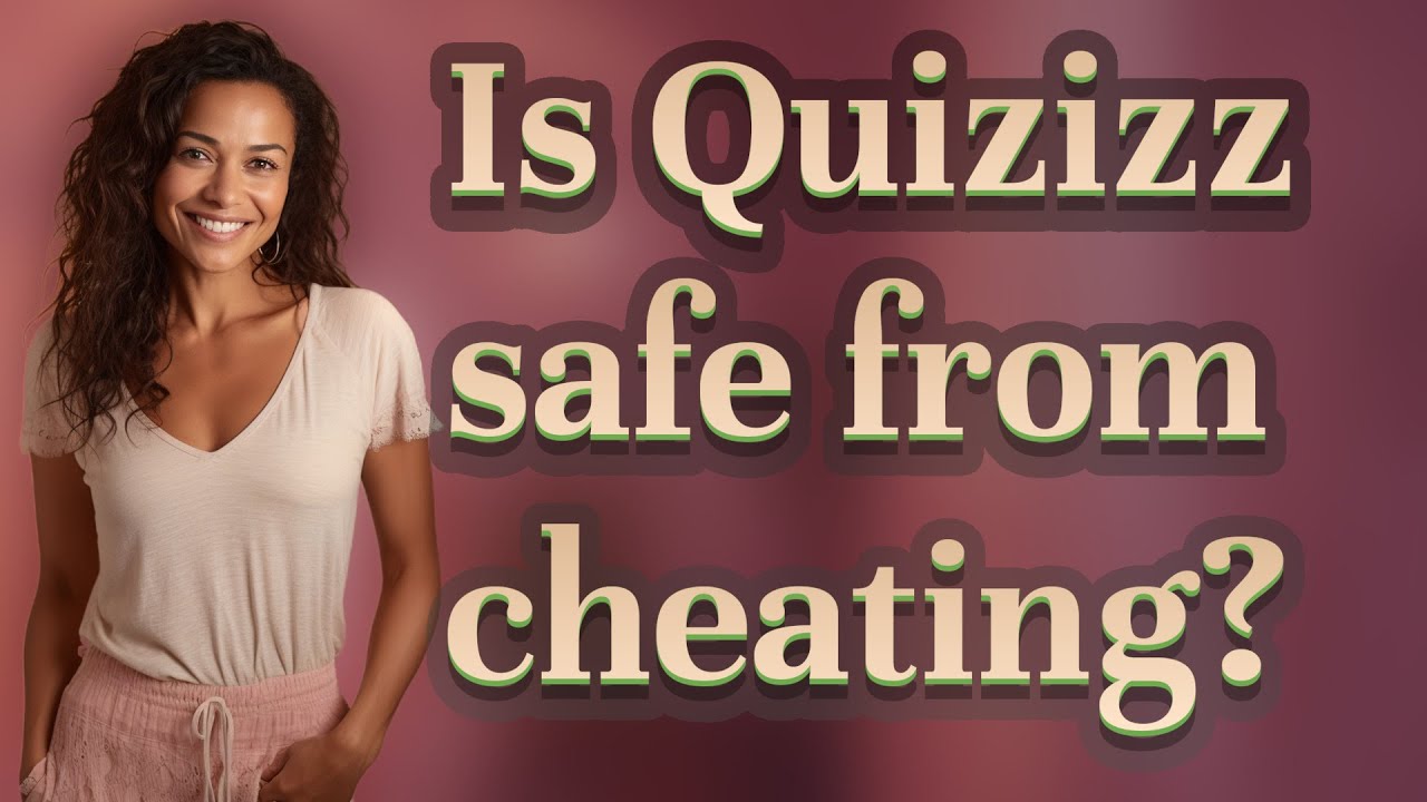Is Quizizz safe from cheating?
