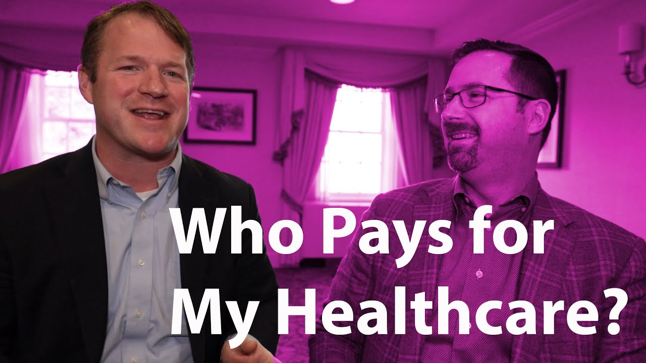 Who Pays for Healthcare? Self Insured Business and Third Party Administration Explained.