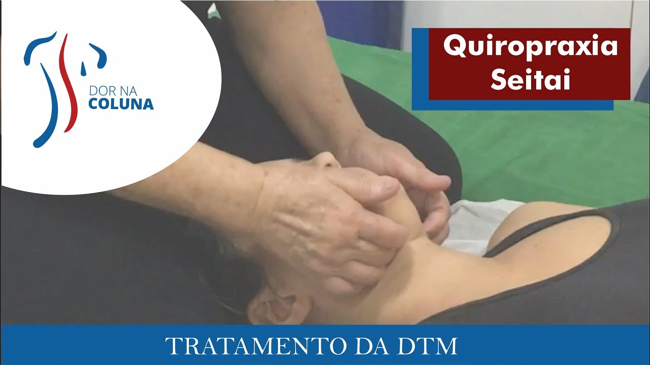 Tratamento DTM com Quiropraxia e Seitai