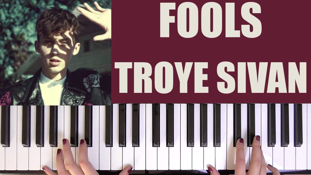 HOW TO PLAY: FOOLS - TROYE SIVAN