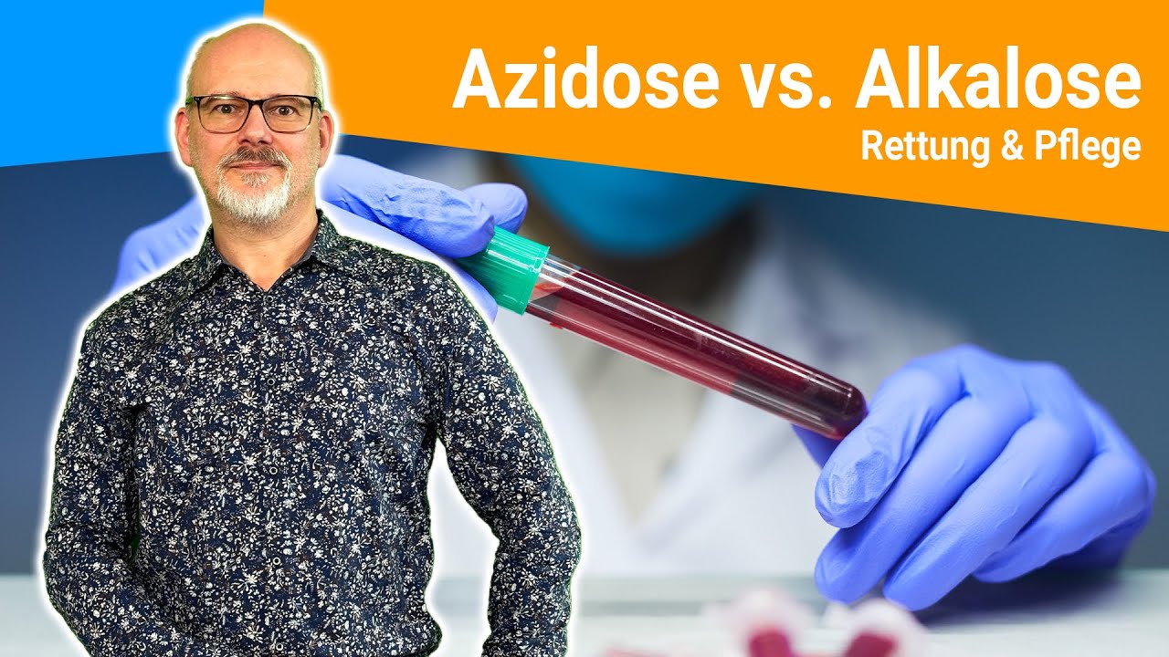 Azidose vs. Alkalose