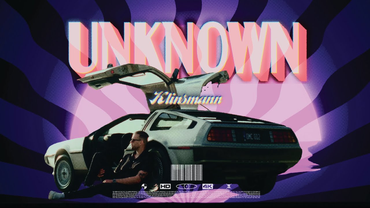 Unknown - Klinsmann (Official Music Video)