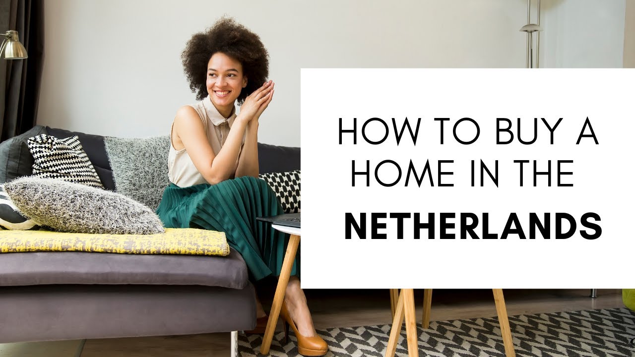 How to Buy a Home in the Netherlands | WEBINAR | June 21, 2023 | Expat Housing Network