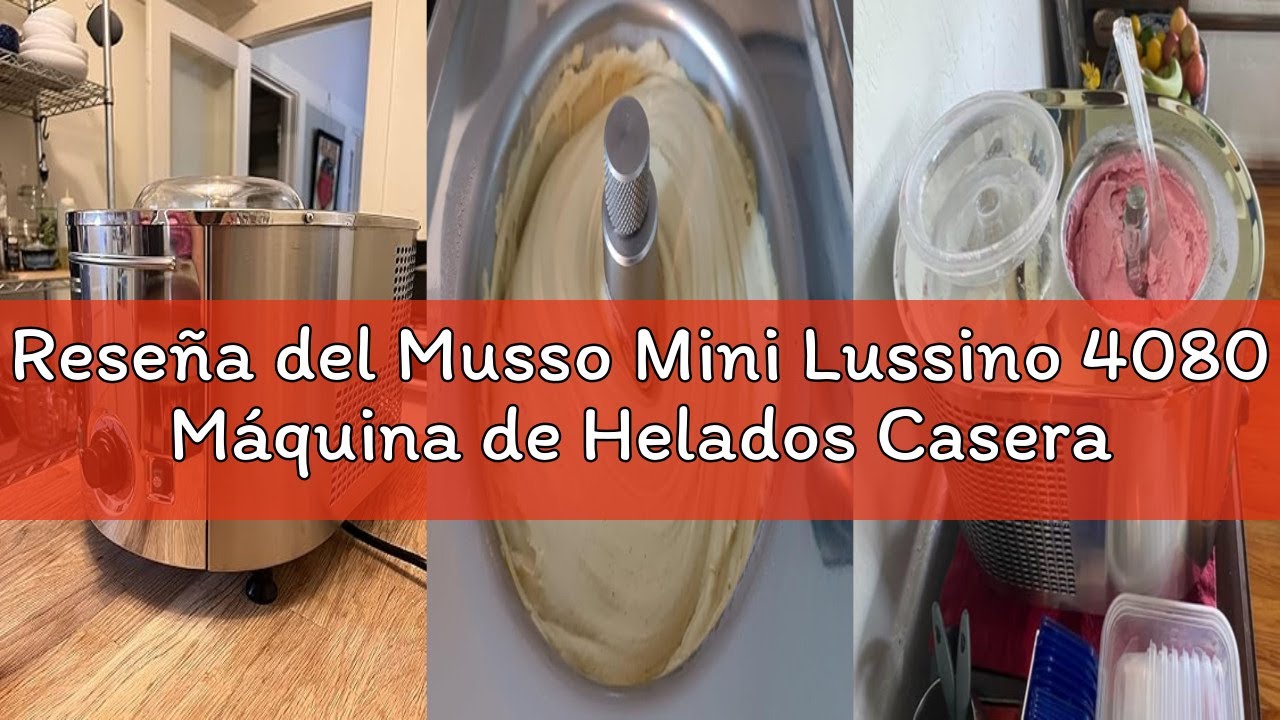 Reseña del Musso Mini Lussino 4080 Máquina de Helados Casera - 0,75 l de Helado en 30 Minutos - Hela