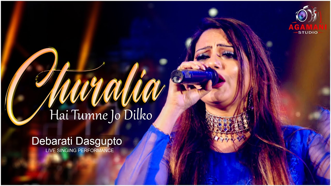 Chura Liya Hai Tumne Jo Dil Ko || Hindi Romantic Song || Live Singing By - Debarati dasgupta Sarkar|