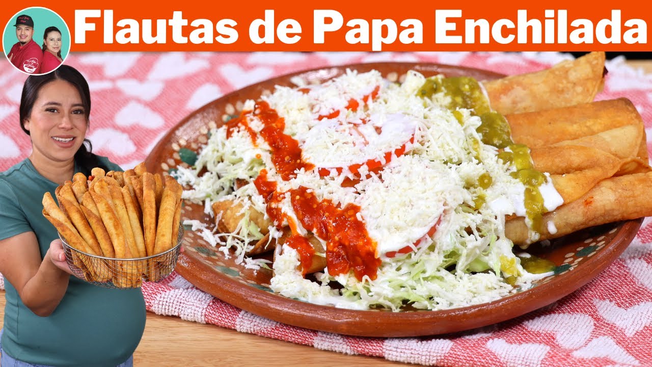 FLAUTAS con Relleno de PAPA ENCHILADA | Pruébalas Están DELICIOSAS |