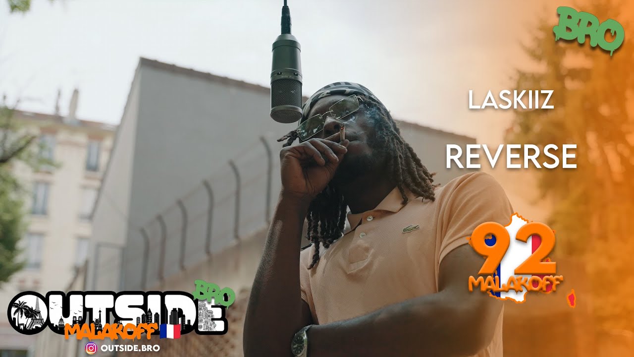 LaSkiiz - Reverse | Outside Bro [Malakoff]🇫🇷
