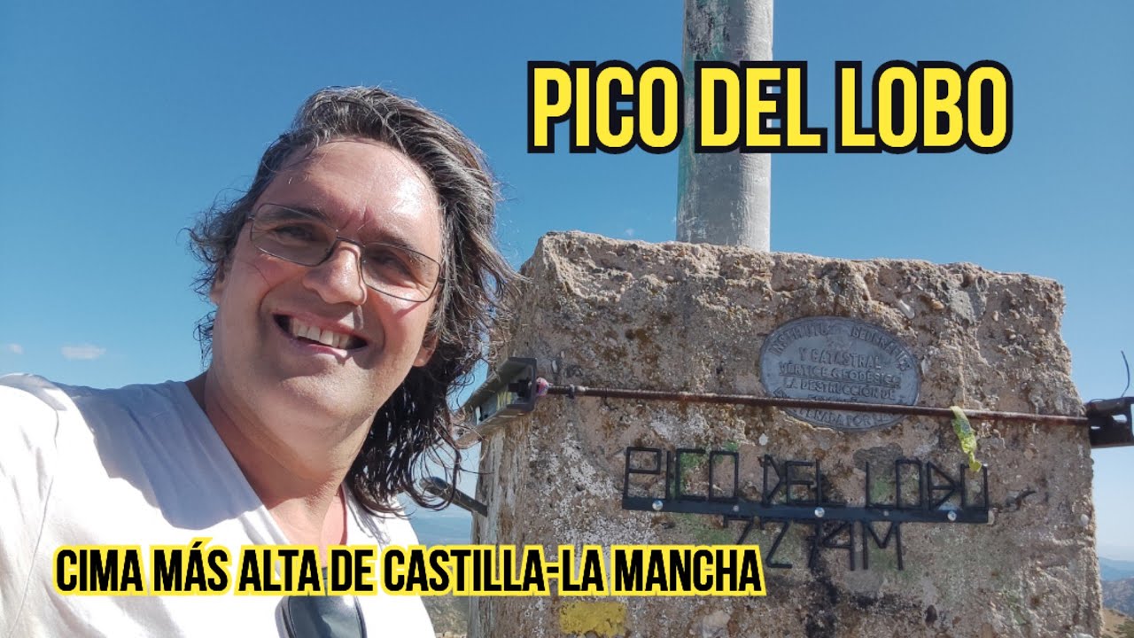 PICO DEL LOBO. Cima más alta de Castilla La Mancha