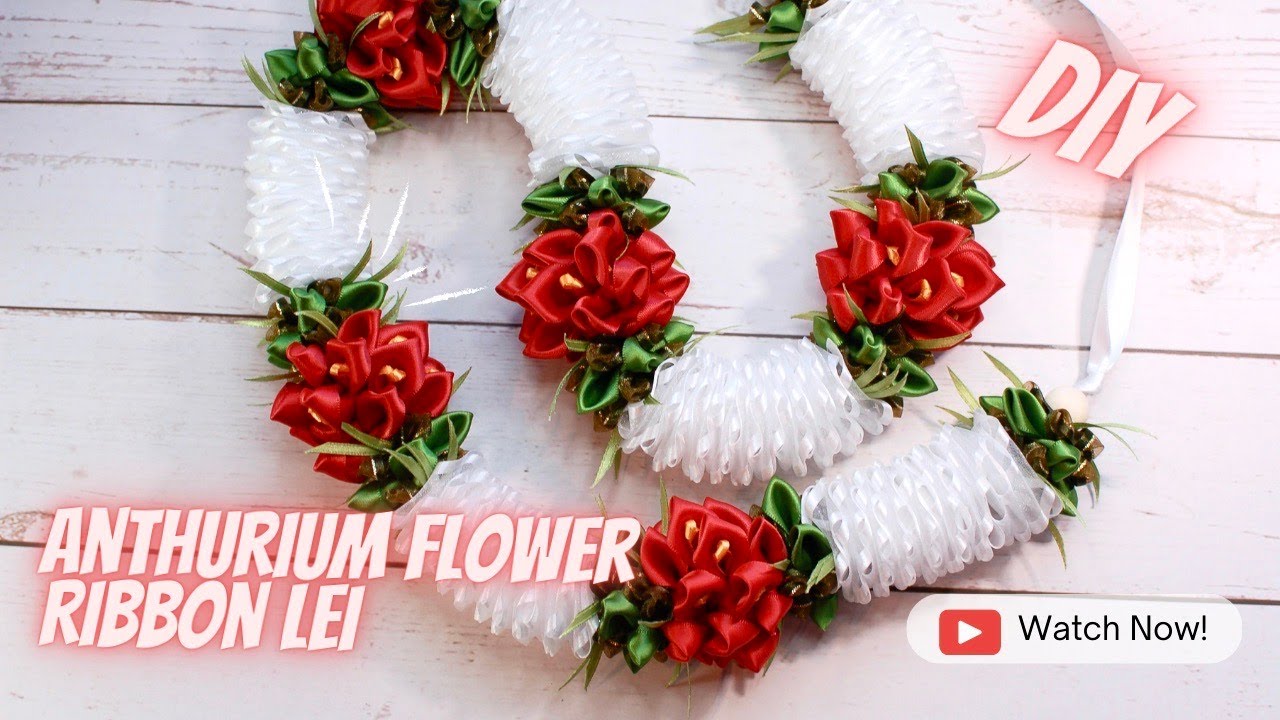 How To Make Anthurium Flower Ribbon Lei