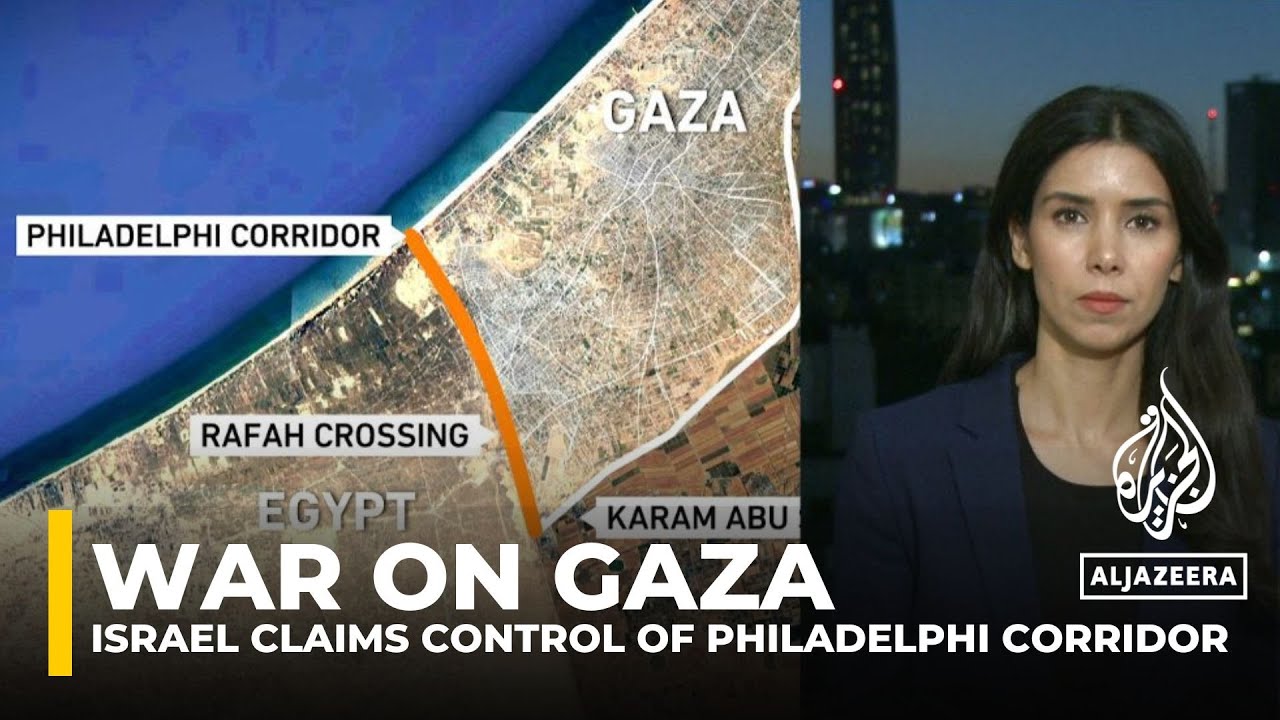 Israel claims &lsquo;operational control&rsquo; of Philadelphi Corridor