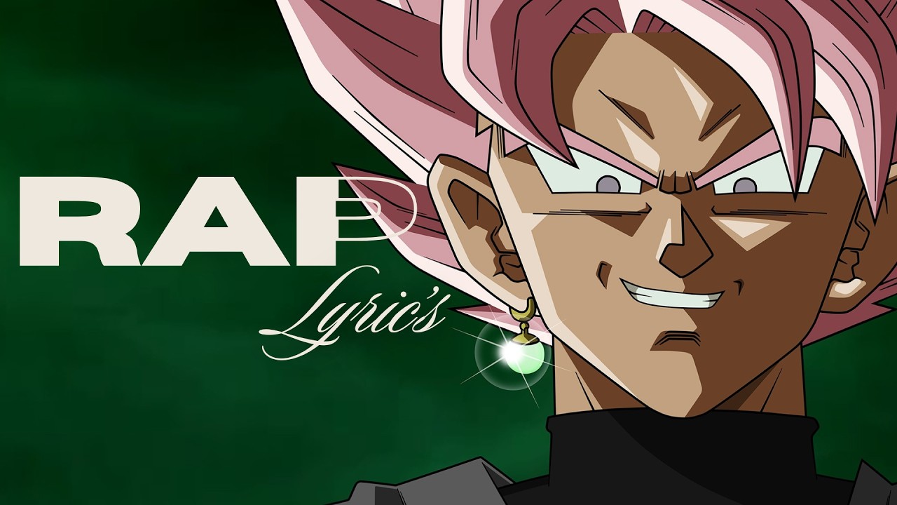 RAP DE GOKU BLACK (LETRA) - IVANGEL MUSIC - K DE LYRIC'S