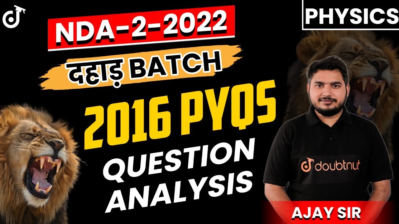 NDA Physics Previous Year Questions Paper Analysis | NDA 2 2022 Preparation | NDA Physics Class
