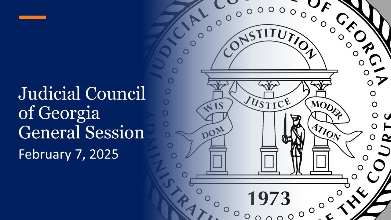 February 7, 2025 Judicial Council of Georgia General Session