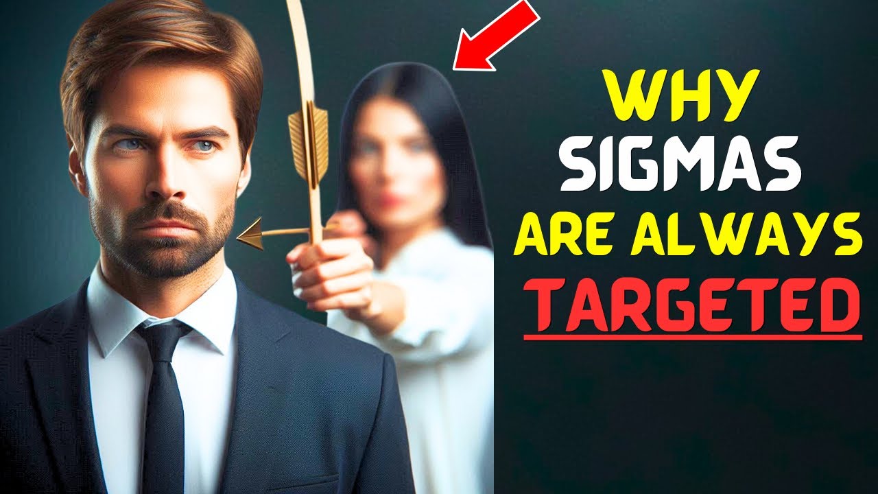 10 Reasons Why Sigmas Are Targeted