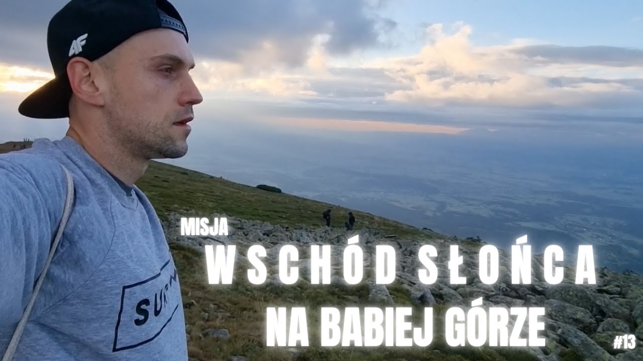 Zdążyć na wschód słońca. Wyścig z czasem na Babiej Górze