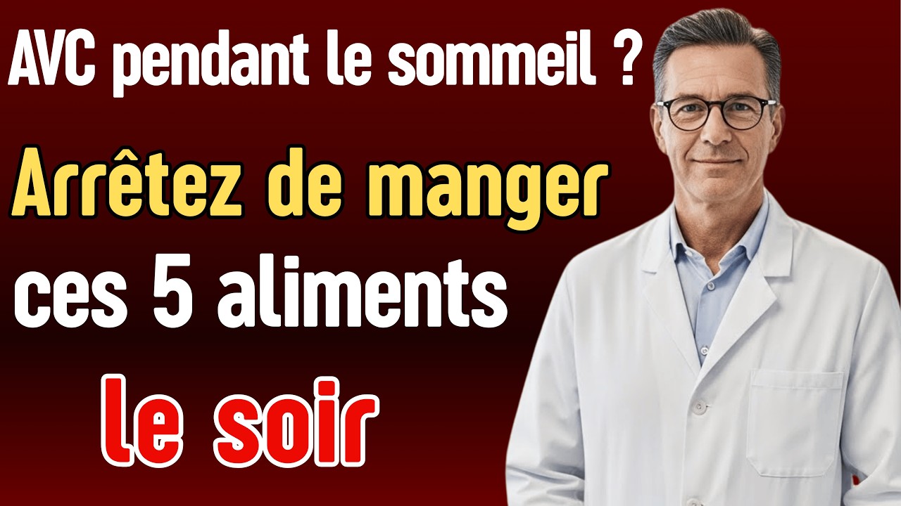 Messieurs +60 ans : N'avalez JAMAIS ces 5 aliments le soir ! Risque d'AVC multiplié par...