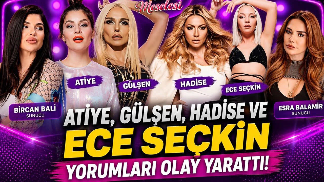 Atiye, Ece Se&ccedil;kin, Zuhal Topal ve G&uuml;lben Ergen Yorumları G&uuml;ndem Oldu | Tarz Meselesi