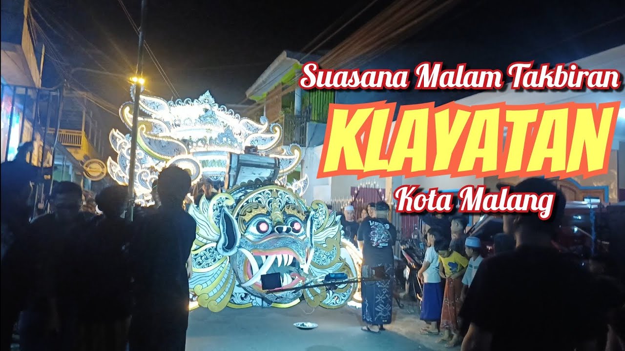 Suasana Malam Takbiran di Klayatan Malang #takbir #lebaran #malang #malamtakbir #sound #macet 