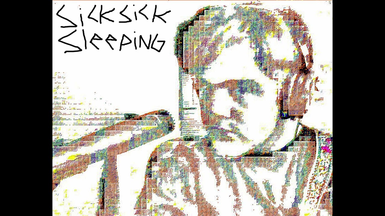 Sick Sick Sleeping (Album)
