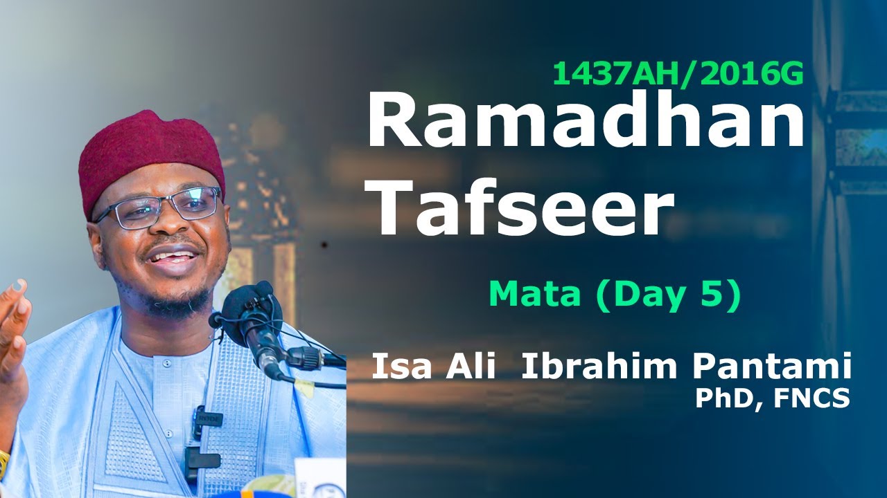 Ramadhan Tafseer (6) Mata | Hausa | 1437AH/2016G | Isa Ali Ibrahim Pantami, PhD, FNCS