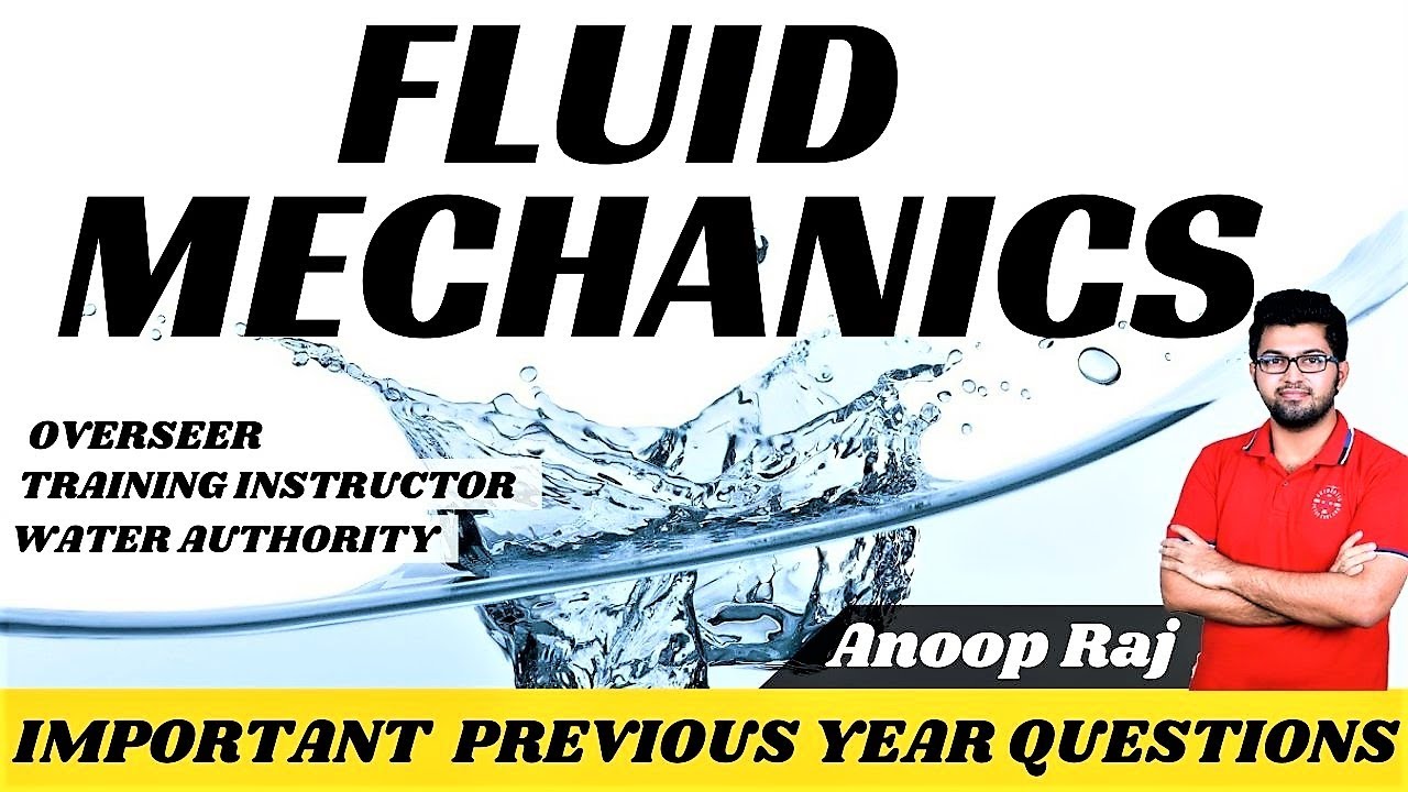 FLUID MECHANICS || PREVIOUS YEAR QUESTIONS || OVERSEER || TRAINING INSTRUCTOR || WATER AUTHORITY