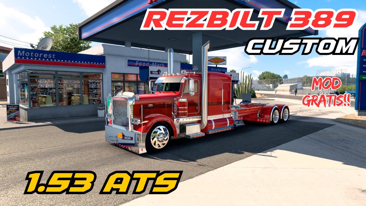 ATS 1.53 | PETERBILT 389 by REZBILT Custom  MOD GRATIS!!