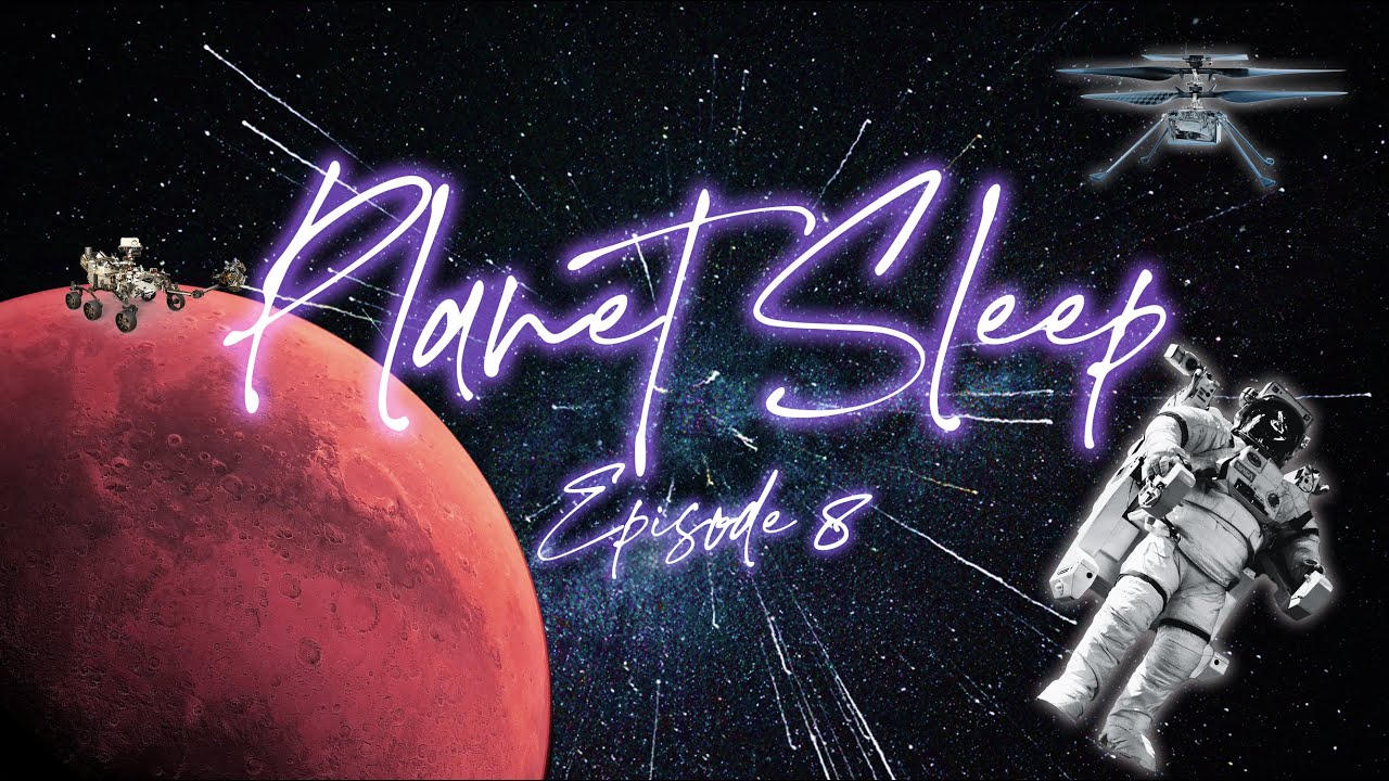 To Mars And Back Relaxing Sleep Story Soothing Music & Nature Sounds - Planet Sleep #8