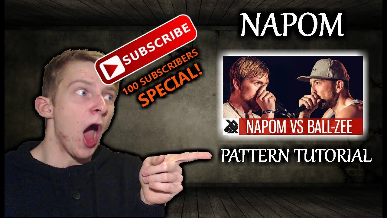 NaPoM! Pattern Tutorial! 100 Subs Special! NaPoM vs BALL-ZEE | Beatbox Like The Stars #7