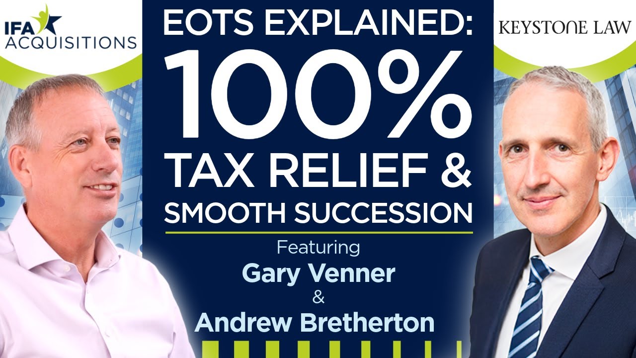 Employee Ownership Trusts Explained: Benefits, Tax Relief & How to Sell Your Business