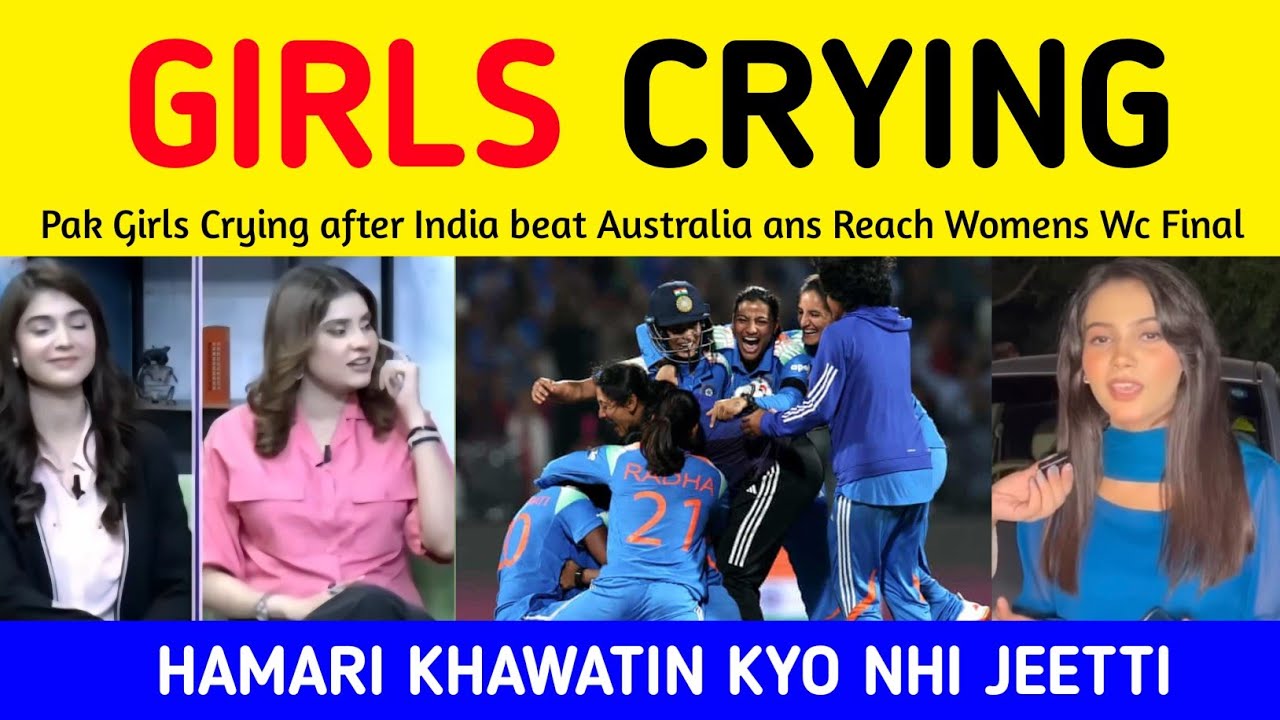 Pakistani Girls Crying after Indian Womens Beat Australia Womens | Pakistani Girls on India Win