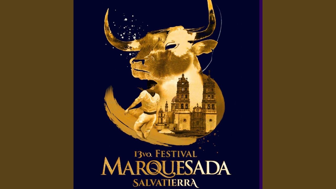 Cancion de La Marquezada