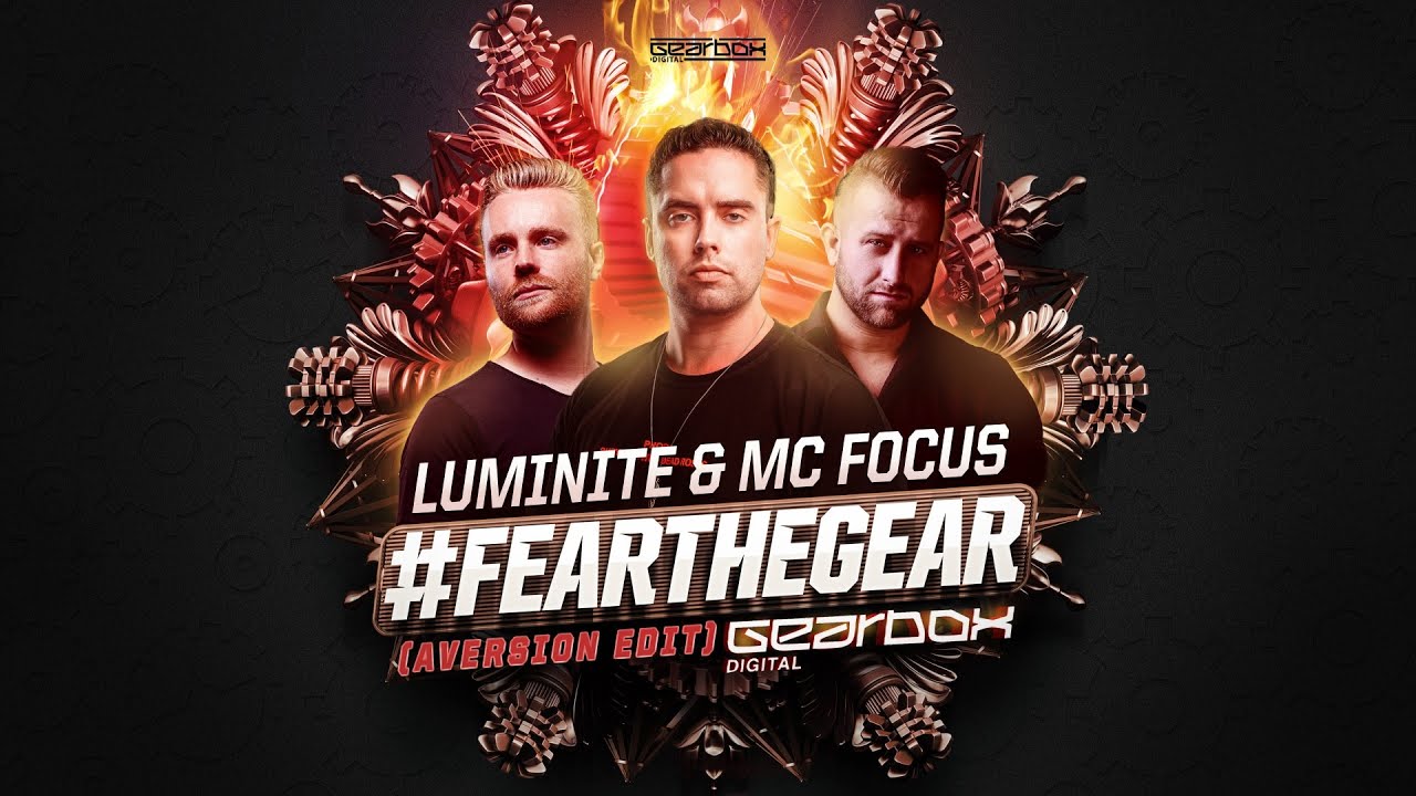 Luminite & MC Focus - #FearTheGear (Aversion Edit) (Official Video)