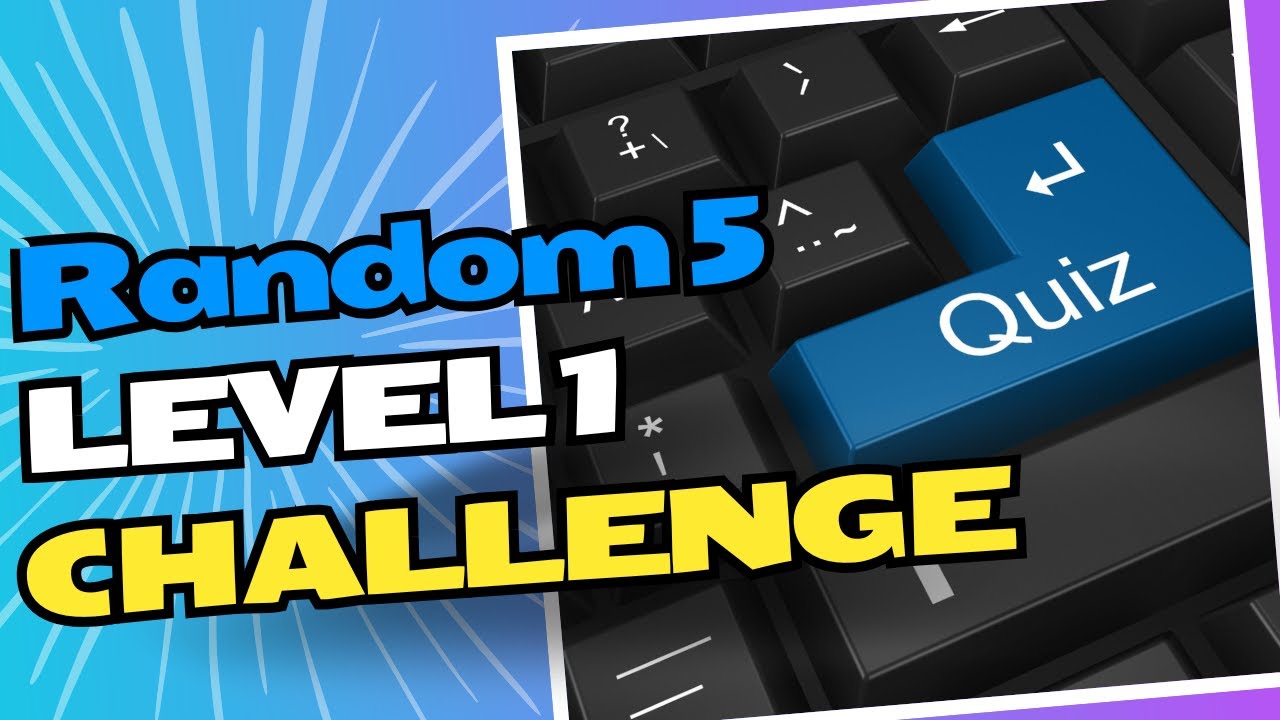 Random 5 - Level 1 - Queen, Real Estate, Smartphone, Tennis