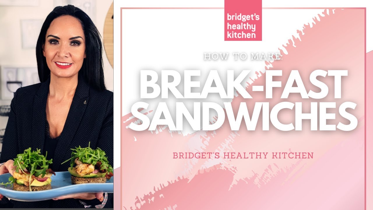 How To Make A Breakfast Sandwich |  Bridget's Healthy Kitchen