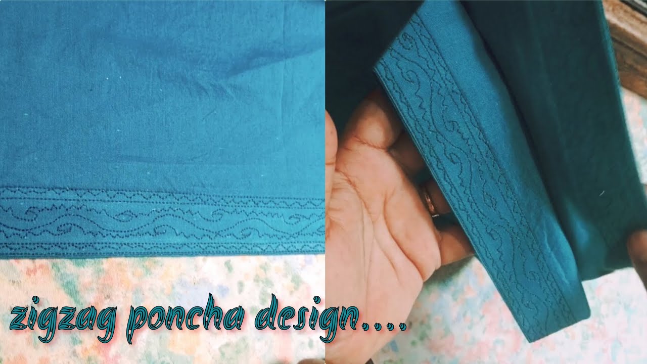 zigzag poncha design cutting and stitching.