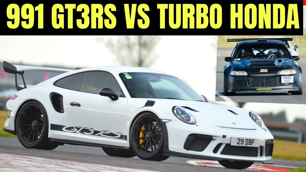 GT3RS 991 vs HONDA K20 TURBO CIVIC Bedford Autodrome TRACK DAY